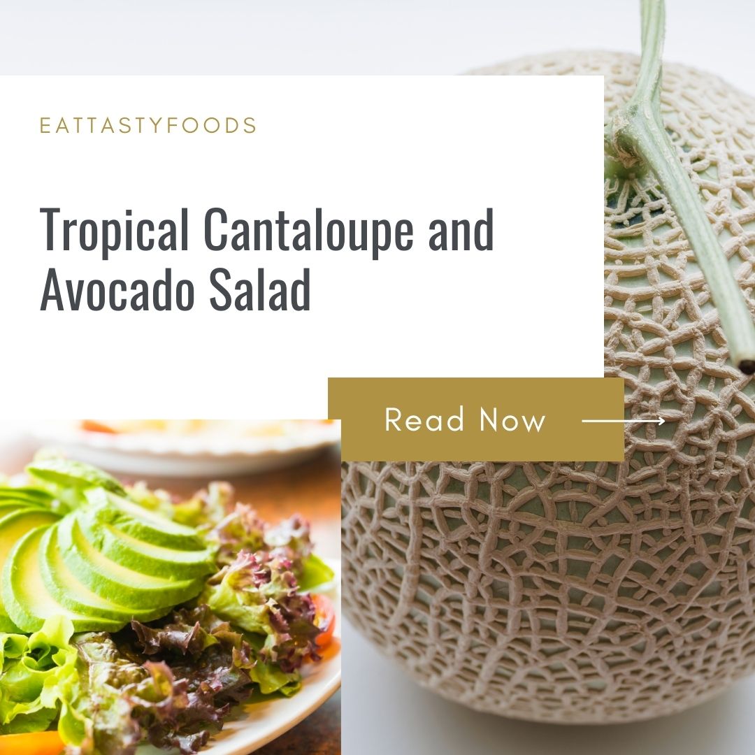 Tropical Cantaloupe and Avocado Salad