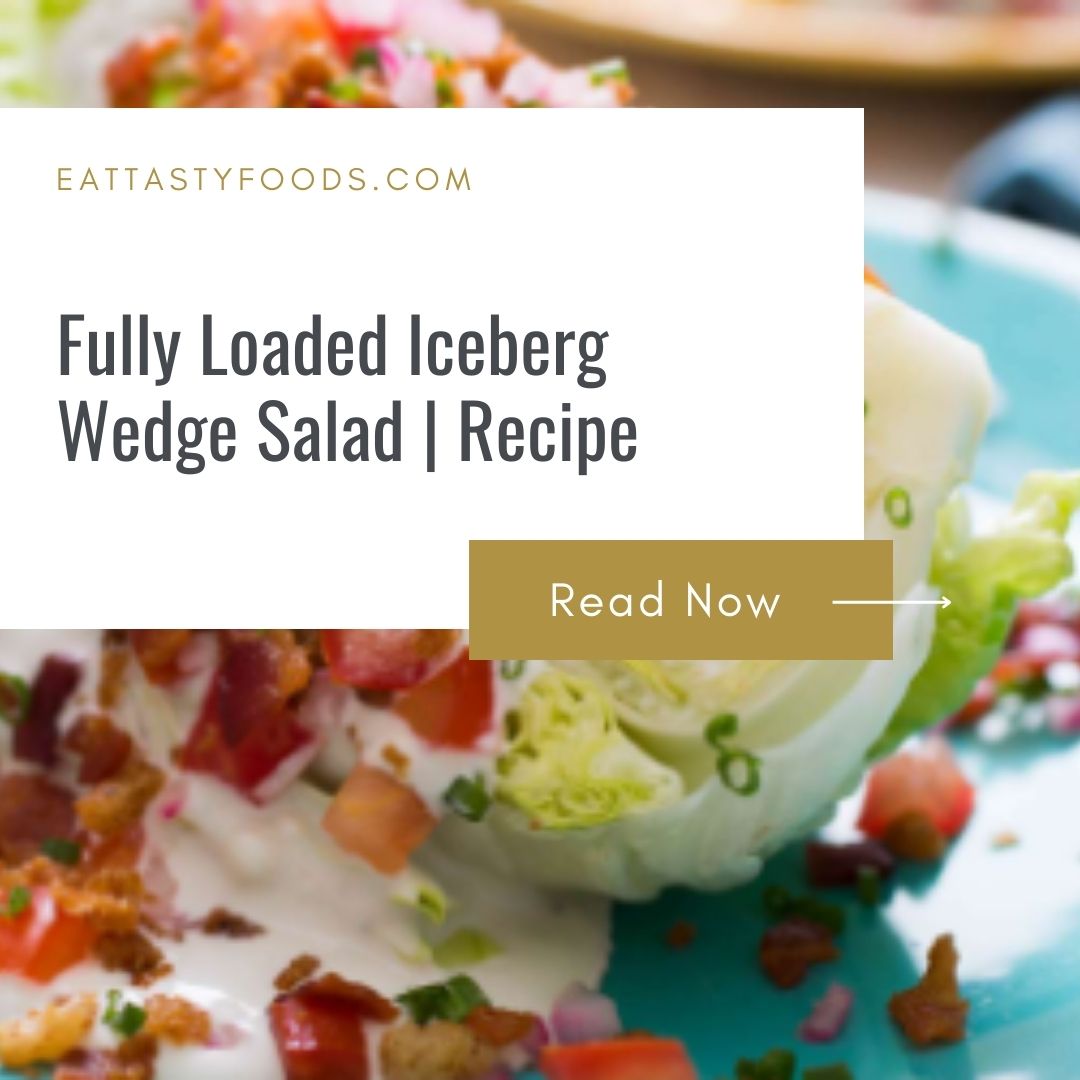 Fully Loaded Iceberg Wedge Salad | Recipe